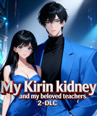 My Kirin kidney and my beloved teachers 2 - DLC cover